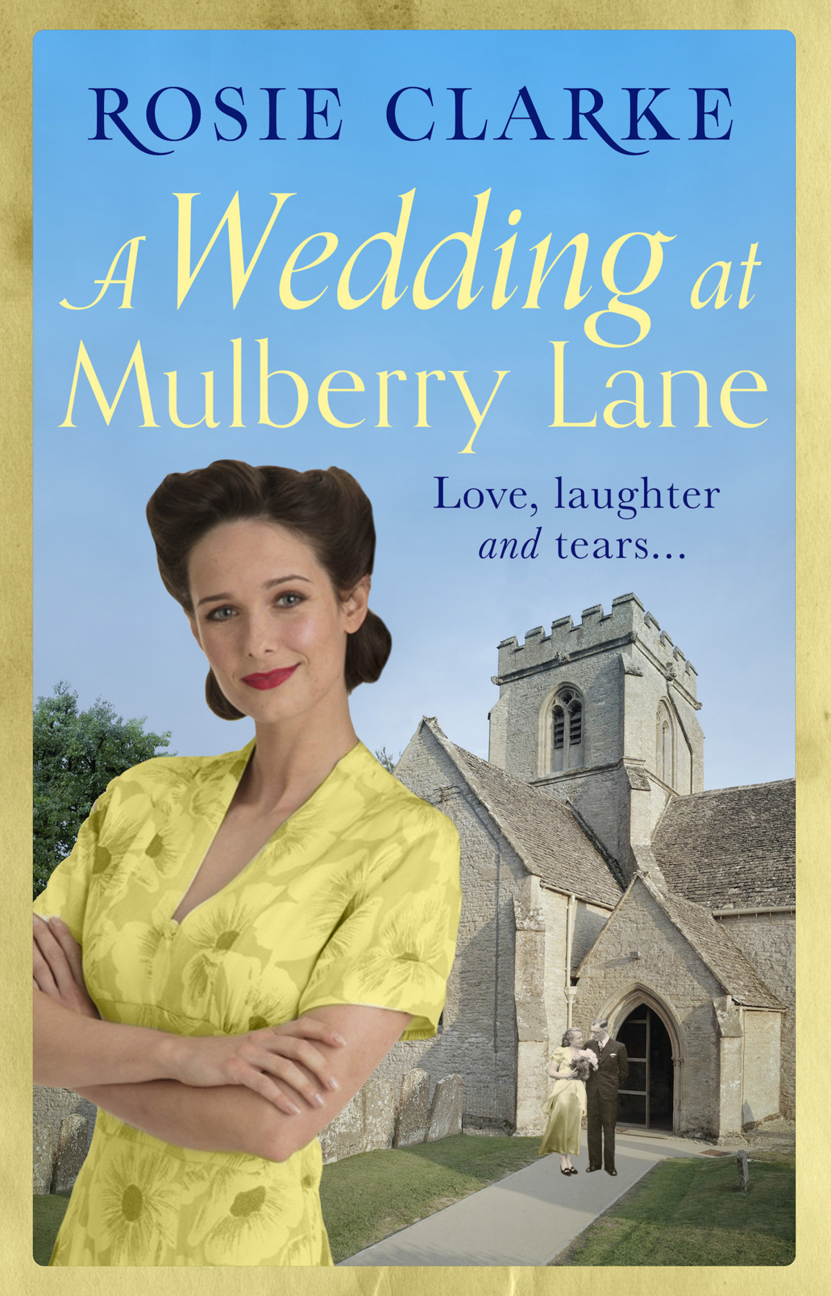 A Wedding At Mulberry Lane Rosie Clarke Clarke Rosie