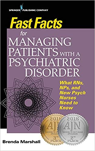Fast Facts For Managing Patients With A Psychiatric Disorder Brenda Marshall