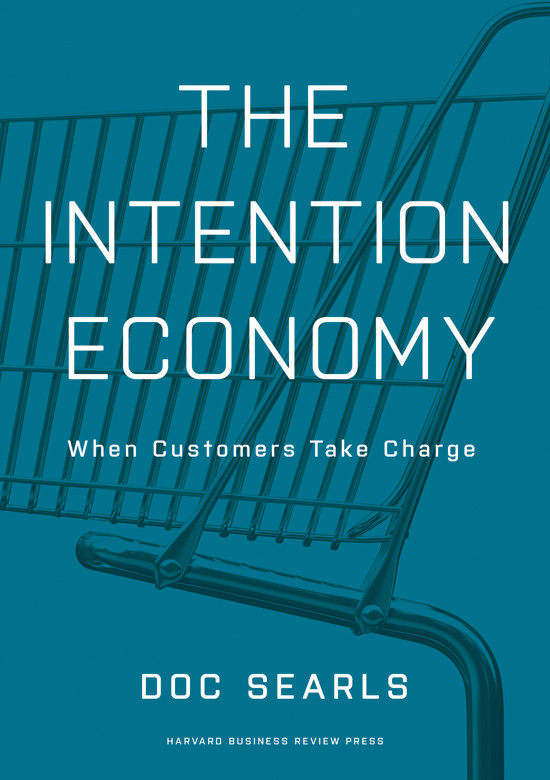 The Intention Economy Doc Searls Searls