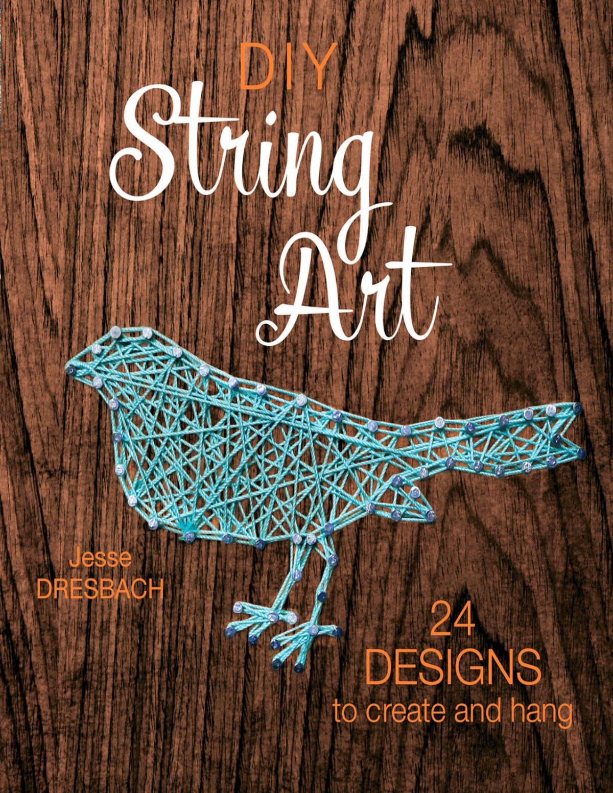Diy String Art 24 Designs To Create And Hang Jesse Dresbach Dresbach