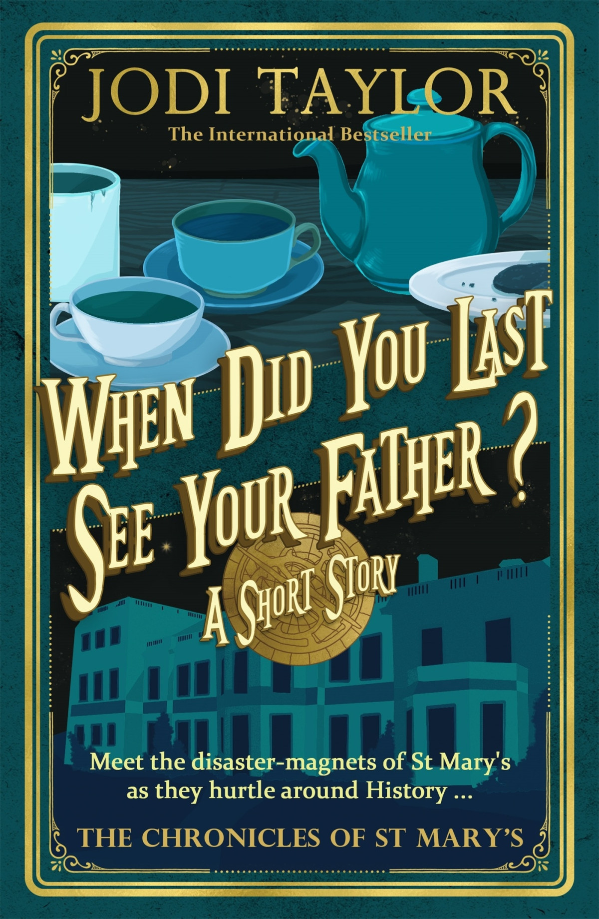 When Did You Last See Your Father Jodi Taylor