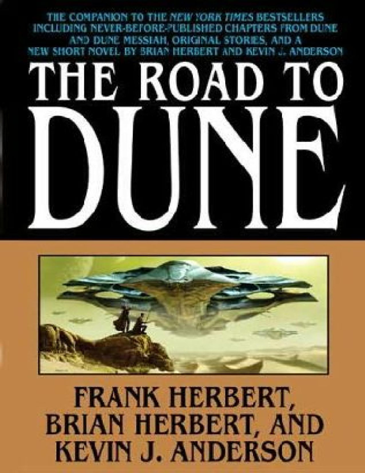 The Road To Dune Frank Herbert Brian Herbert Kevin J Anderson