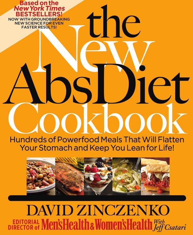 The New Abs Diet Cookbook David Zinczenko David Zinczenko