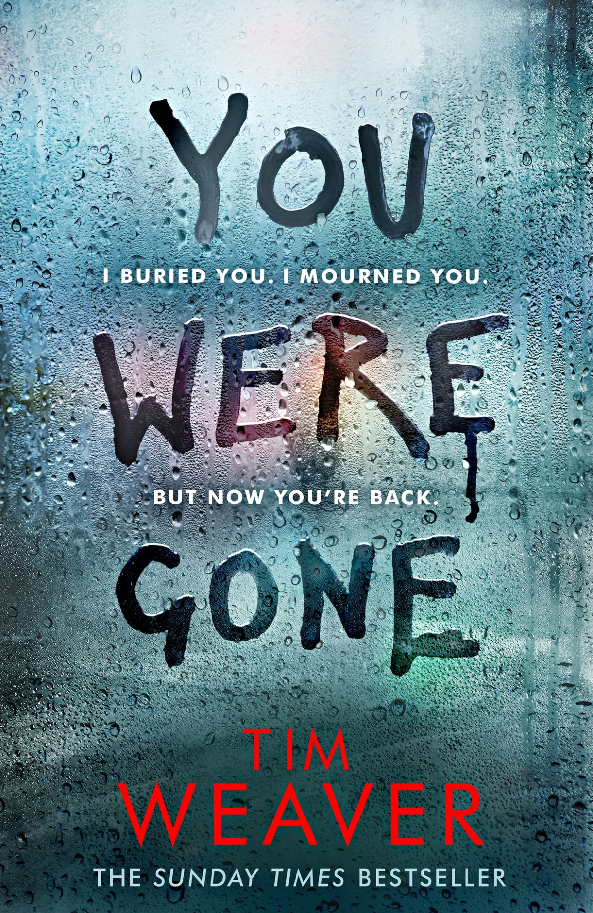 You Were Gone Tim Weaver Weaver Tim