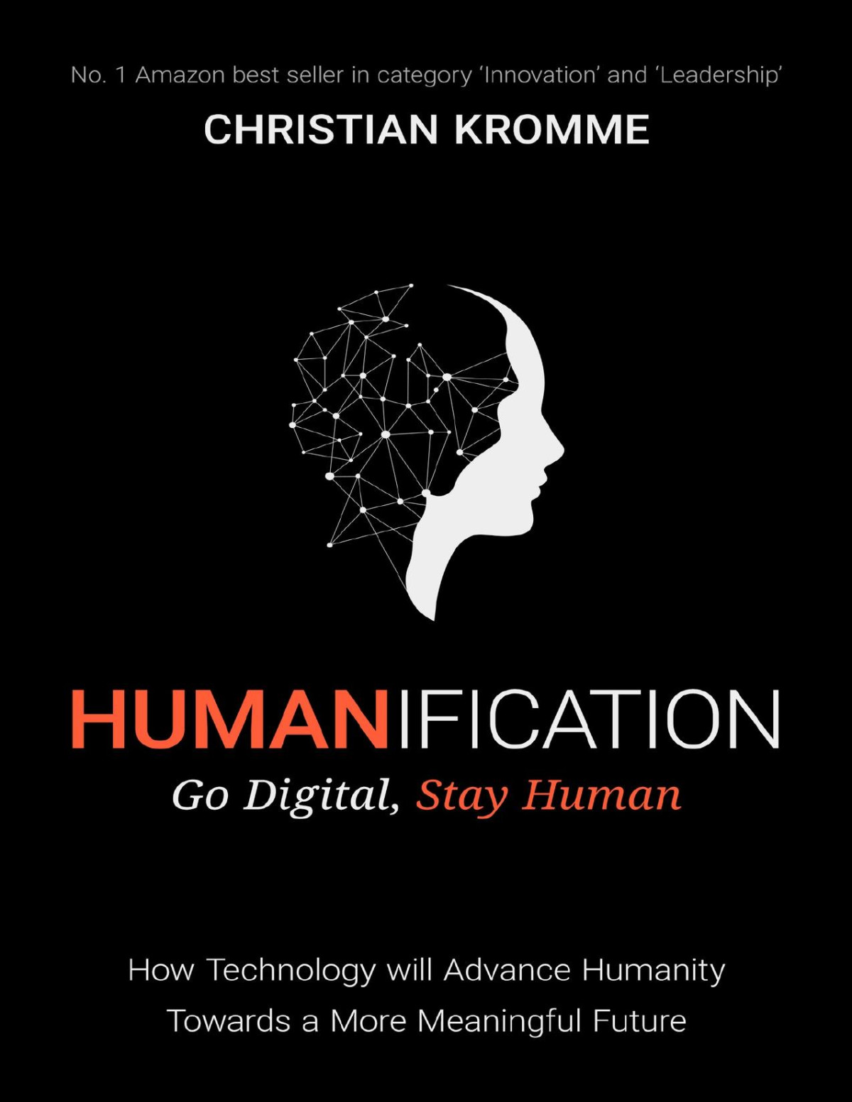 Humanification Go Digital Stay Human Kromme Christian