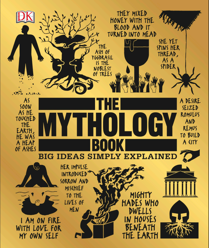 The Mythology Book Big Ideas Simply Explained Dorling Kindersley