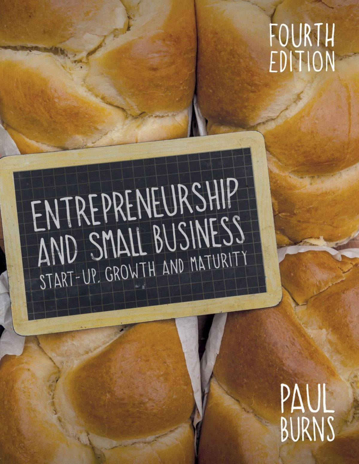 Entrepreneurship And Small Business Paul Burns