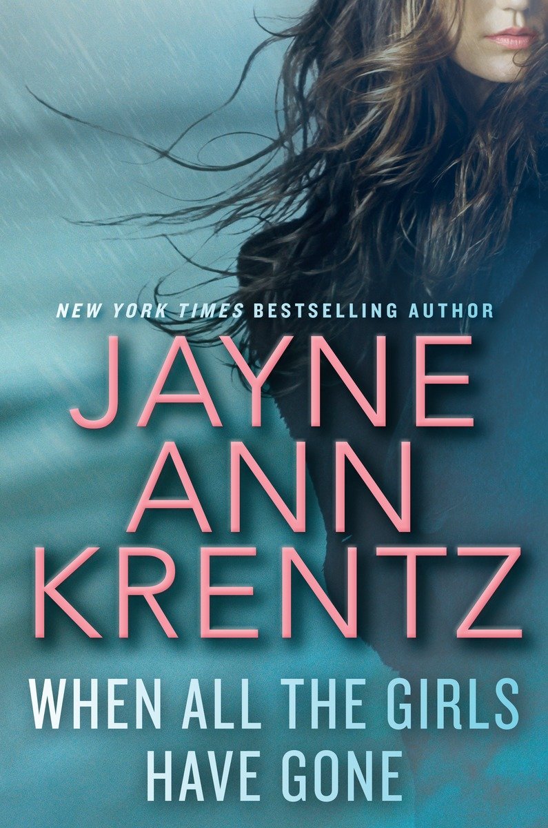When All The Girls Have Gone Jayne Ann Krentz