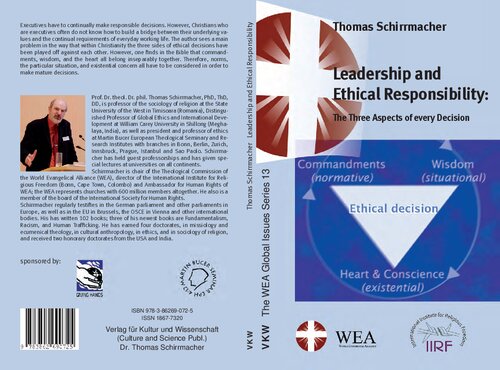 Leadership And Ethical Responsibility The Three Aspects Of Every Decision Thomas Schirrmacher