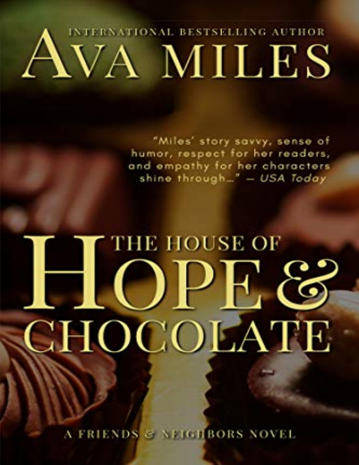 The House Of Hope Chocolate Ava Miles Miles Ava