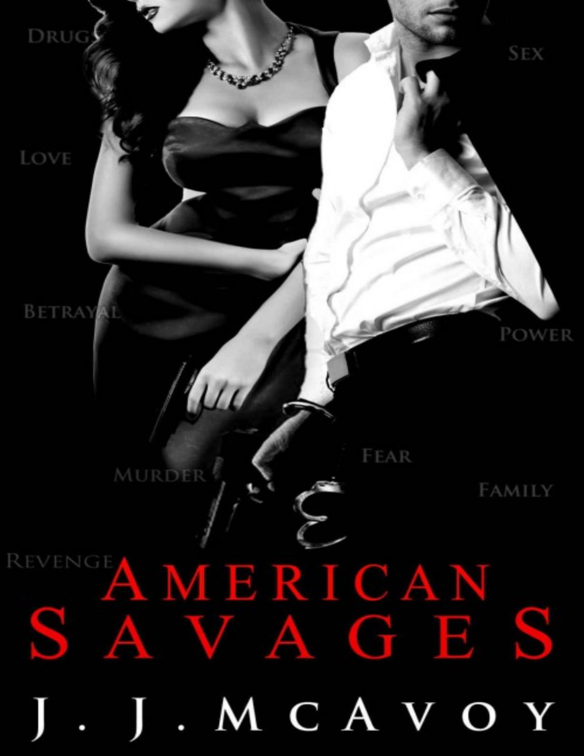American Savages Jj Mcavoy Mcavoy Jj