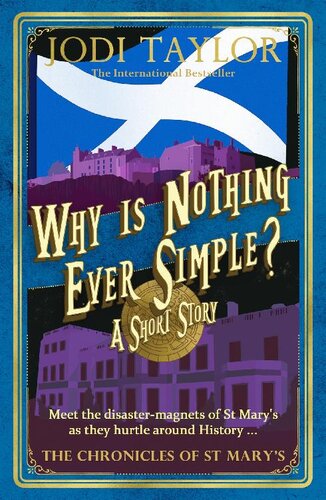 Why Is Nothing Ever Simple Jodi Taylor