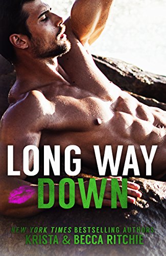 Long Way Down The Calloway Sisters Krista Ritchie Becca Ritchie