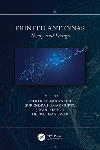 Printed Antennas Theory And Design Binod Kumar Kanaujia