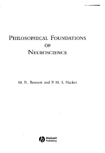 Philosophical Foundations Of Neuroscience M R Bennett P M S Hacker