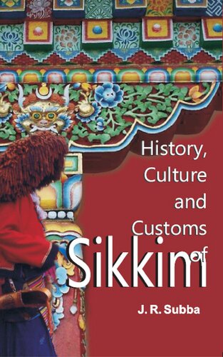 History Culture And Customs Of Sikkim J R Subba