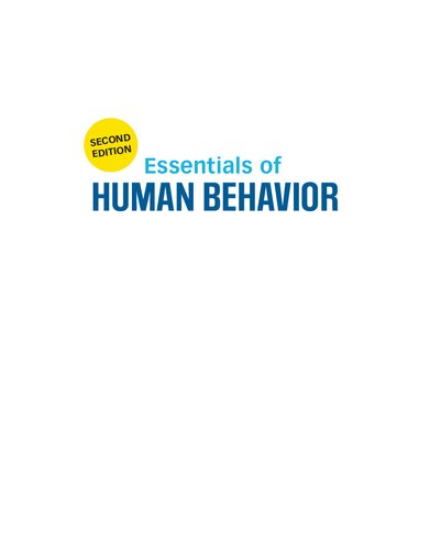Essentials Of Human Behavior Integrating Person Environment And The Life Course Second Edition 2nd Edition Elizabeth Hutchinson