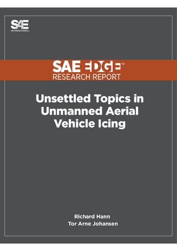 Unsettled Topics In Unmanned Aerial Vehicle Icing Richard Hann