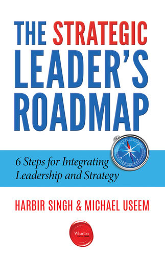 The Strategic Leaders Roadmap Harbir Singh