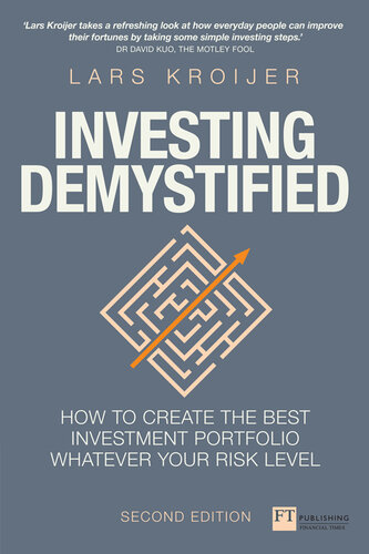 Investing Demystified How To Invest Without Speculation And Sleepless Nights 2nd Edition Lars Kroijer