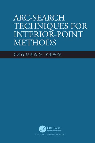 Arcsearch Techniques For Interiorpoint Methods Yaguang Yang
