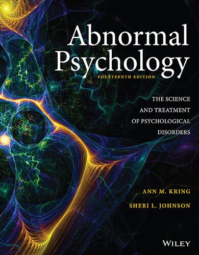 Abnormal Psychology The Science And Treatment Of Psychological Disorders 14th Ed 14th Edition Ann M Kring