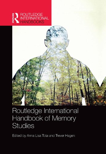 Routledge International Handbook Of Memory Studies Anna Lisa Tota