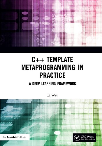 C Template Metaprogramming In Practice A Deep Learning Framework Li Wei