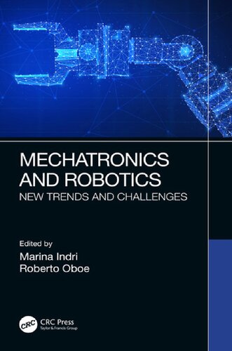 Mechatronics And Robotics New Trends And Challenges Marina Indri