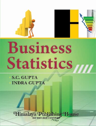 Business Statistics Reprint 2nd Edition S C Gupta And Indra Gupta