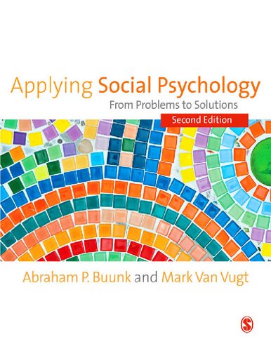 Applying Social Psychology From Problems To Solutions 2nd Edition Abraham P Buunk