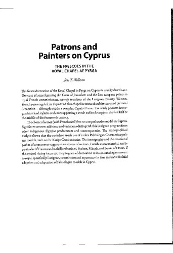Patrons And Painters On Cyprus The Frescoes At The Royal Chapel At Pyrga Jens T Wollesen