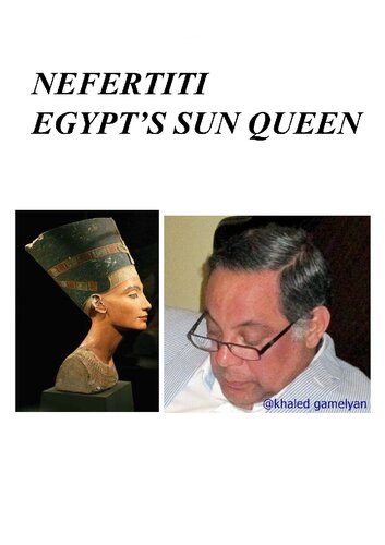 Nefertititi Egypts Sun Queen Joyce A Tyldesley