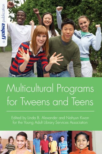 Multicultural Programs For Tweens And Teens Nahyun Kwon Linda B Alexander