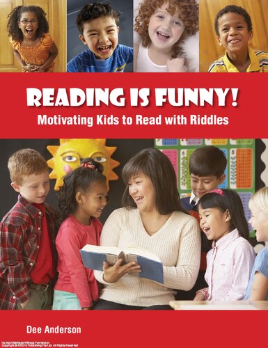 Reading Is Funny Motivating Kids To Read With Riddles Dee Anderson