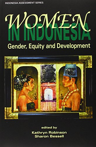 Women In Indonesia Gender Equity And Development Kathryn Robinson Sharon Bessell