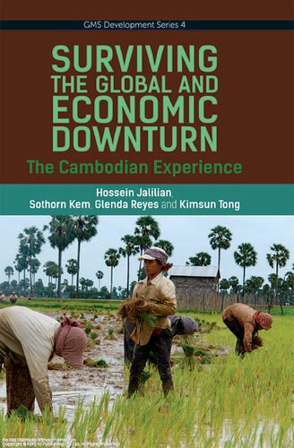 Surviving The Global And Economic Downturn The Cambodian Experience Hossein Jalilian