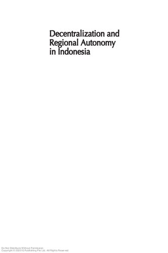Decentralization And Regional Autonomy In Indonesia Implementation And Challenges Coen Holtzappel Martin Ramstedt