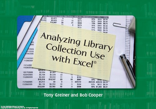 Analyzing Library Collection Use With Excel Tony Greiner Bob Cooper