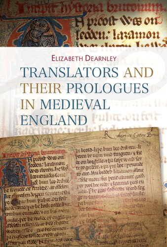 Translators And Their Prologues In Medieval England Elizabeth Dearnley