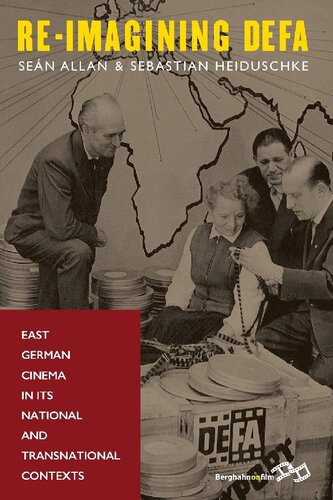 Reimagining Defa East German Cinema In Its National And Transnational Contexts S Allan Editor
