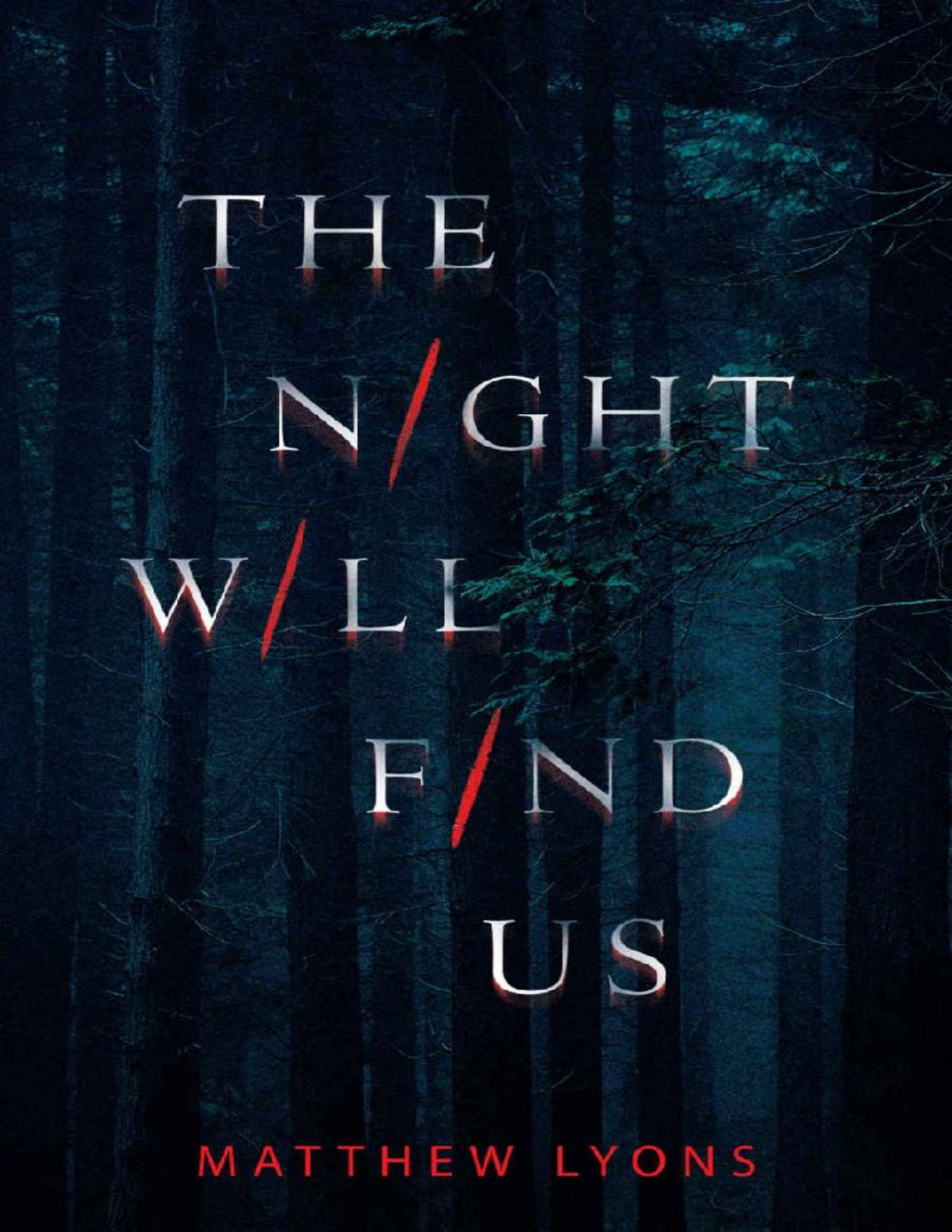 The Night Will Find Us Matthew Lyons Lyons Matthew