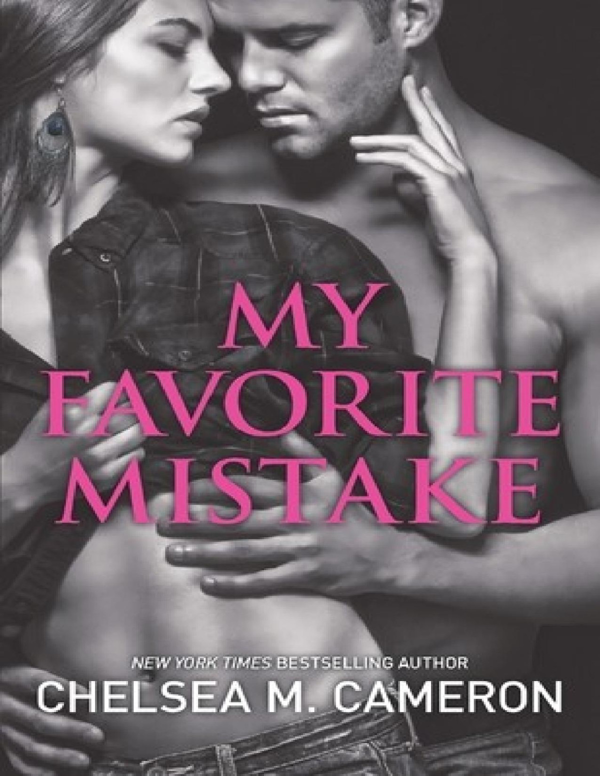 My Favorite Mistake Chelsea M Cameron Cameron Chelsea M