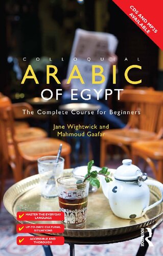 Colloquial Arabic Egypt The Complete Course For Beginners 3rd Edition Jane Wightwick Mahmoud Gaafar