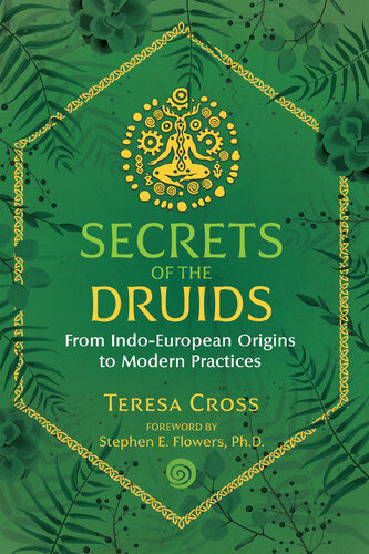 Secrets Of The Druids Teresa Cross