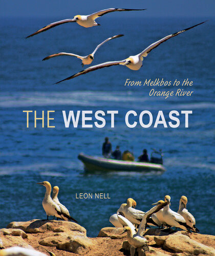 The West Coast From Melkbos To The Orange River Leon Nell