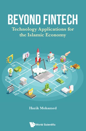 Beyond Fintech Technology Applications For The Islamic Economy Hazik Mohamed