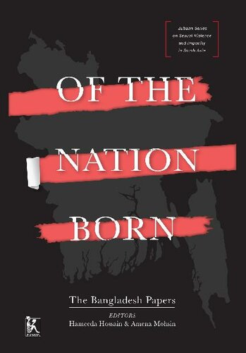 Of The Nation Born The Bangladesh Papers Hameeda Hossain Amena Mohsin