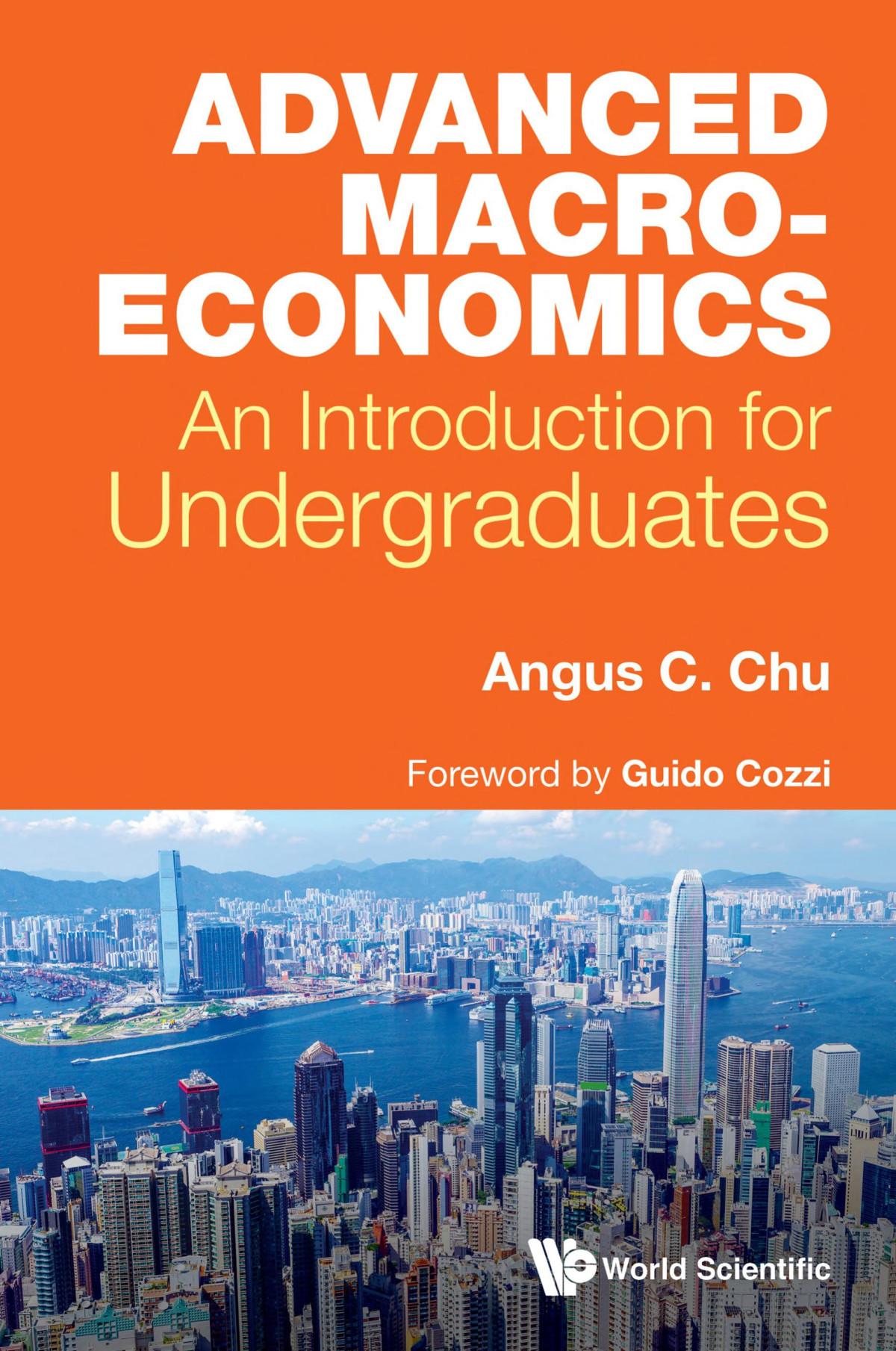Advanced Macroeconomics An Introduction For Undergraduates Angus Chi Ho Chu