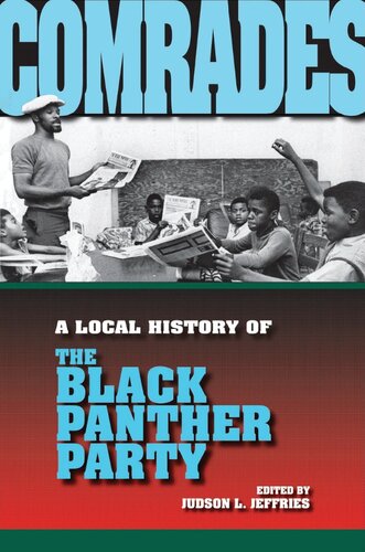 Comrades A Local History Of The Black Panther Party Judson L Jeffries
